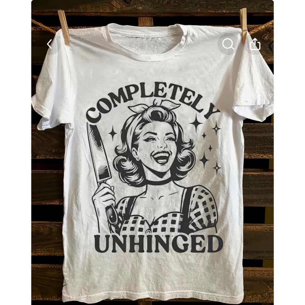 Completely Unhinged Graphic Tee Retro Pinup Girl White Short Sleeve T-Shirt - Picture 1 of 3